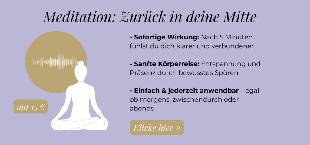 Komme in deine Mitte Meditation