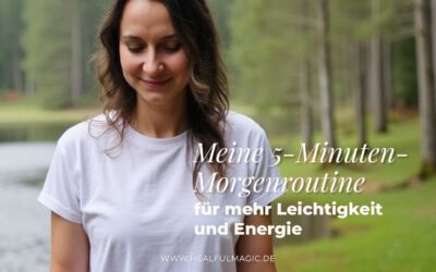 Meine 5-Minuten-Morgenroutine für mehr Leichtigkeit und Energie