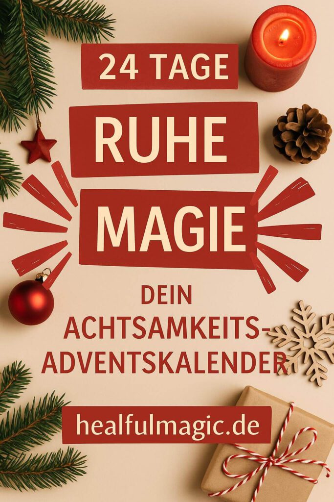 24 Tage Ruhe und Magie Adventskalender
